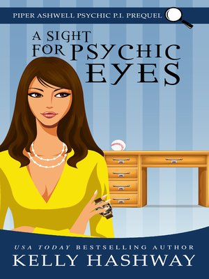 cover image of A Sight for Psychic Eyes (Piper Ashwell Psychic, P.I. Prequel)